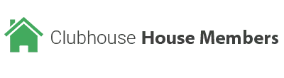 Buy Clubhouse House Members